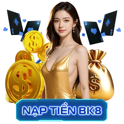 Nạp tiền BK8